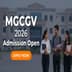 MGCGV Admission 2026 Open; Apply by June 30